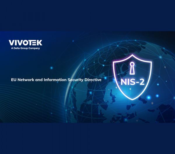 VIVOTEK se compromete a cumplir con la Directiva de Seguridad de las Redes y de la Información (NIS2) de la UE
