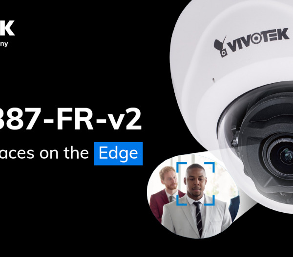 VIVOTEK lanza primera cámara de reconocimiento facial con procesamiento en borde en la terminal FD9387-FR-v2